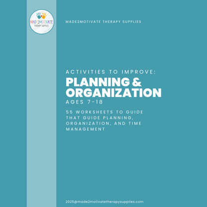 Planning & Organization Activity Packet for Kids (Ages 7-15)
